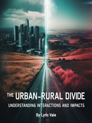 cover image of The Urban-Rural Divide